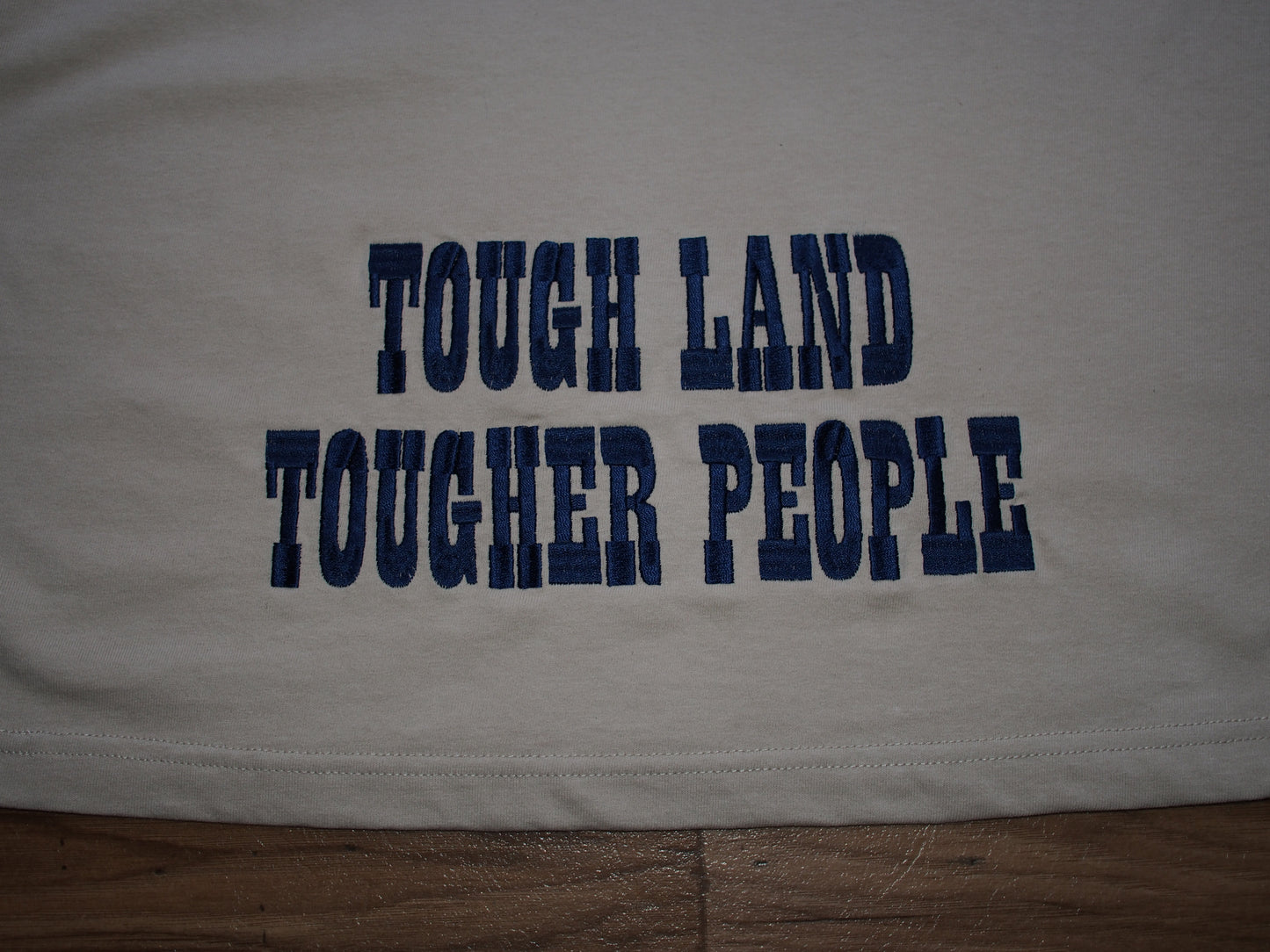 TOUGH LAND TOUGHER PEOPLE ロンT